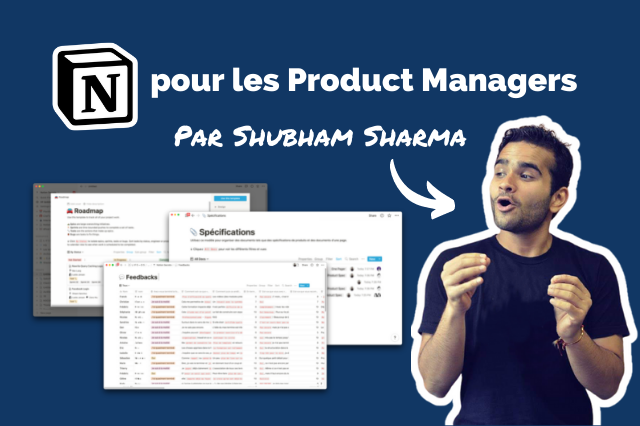 Notion pour les Product Managers